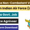 Air Force Agniveer Non-Combatant Vacancy